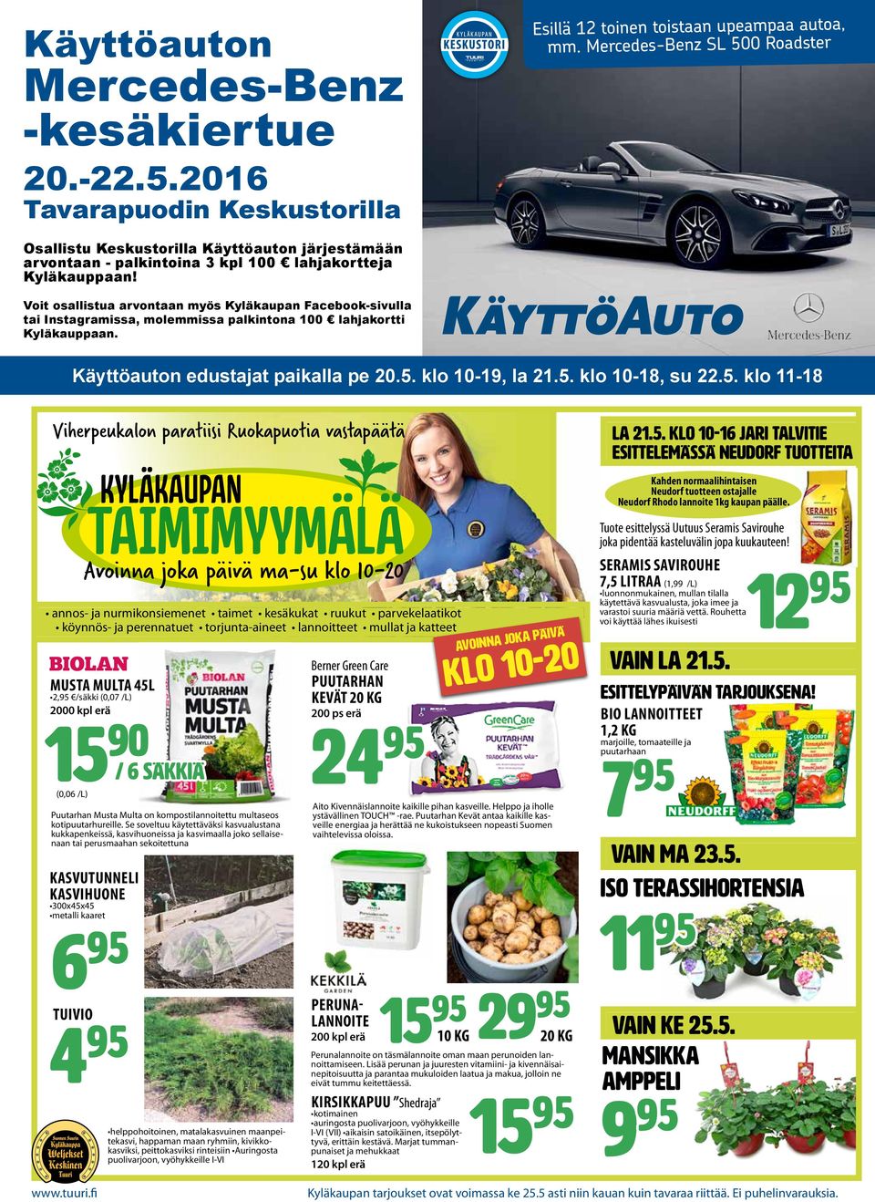 Voit osallistua arvontaan myös Kyläkaupan Facebook-sivulla tai Instagramissa, molemmissa palkintona 100 lahjakortti Kyläkauppaan. Käyttöauton edustajat paikalla pe 20.5. klo 10-19, la 21.5. klo 10-18, su 22.