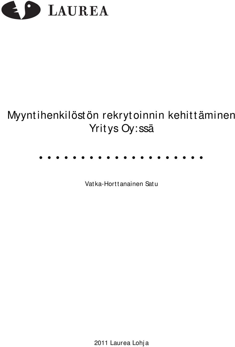 kehittäminen Yritys