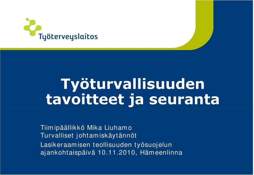 johtamiskäytännöt Lasikeraamisen teollisuuden