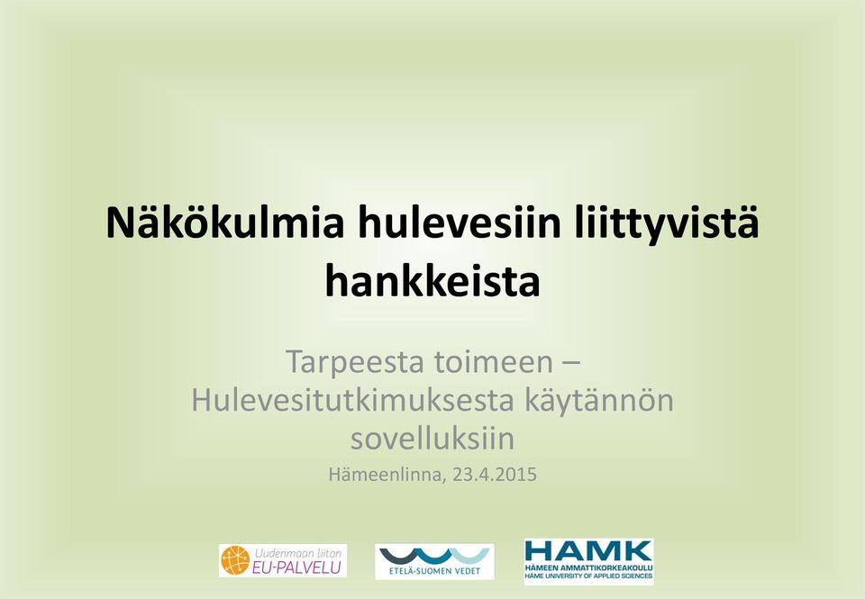 toimeen Hulevesitutkimuksesta