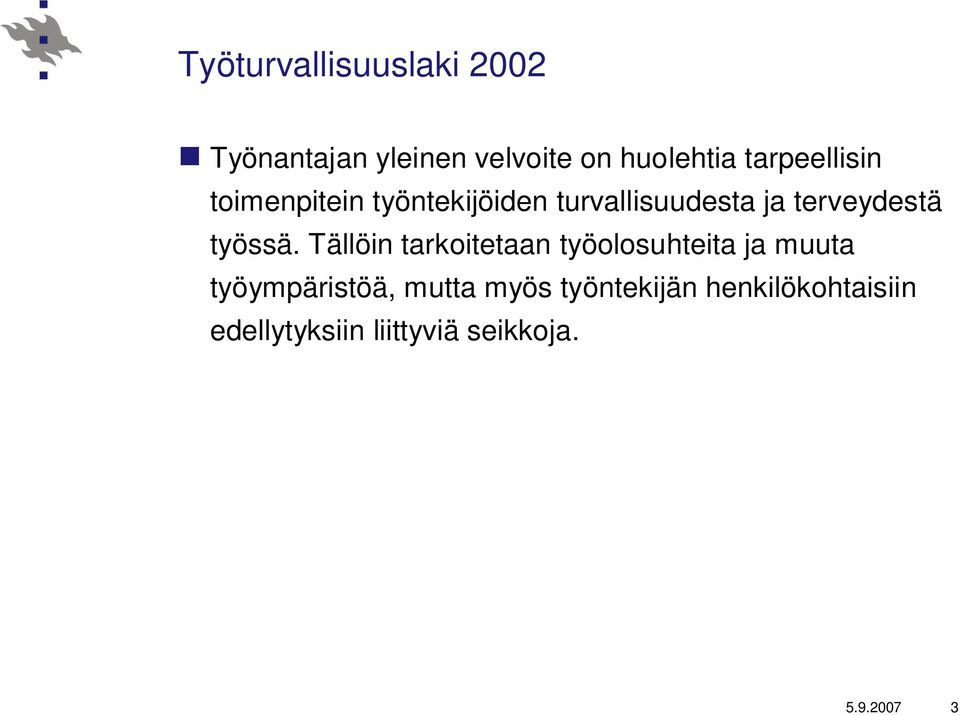 työssä.