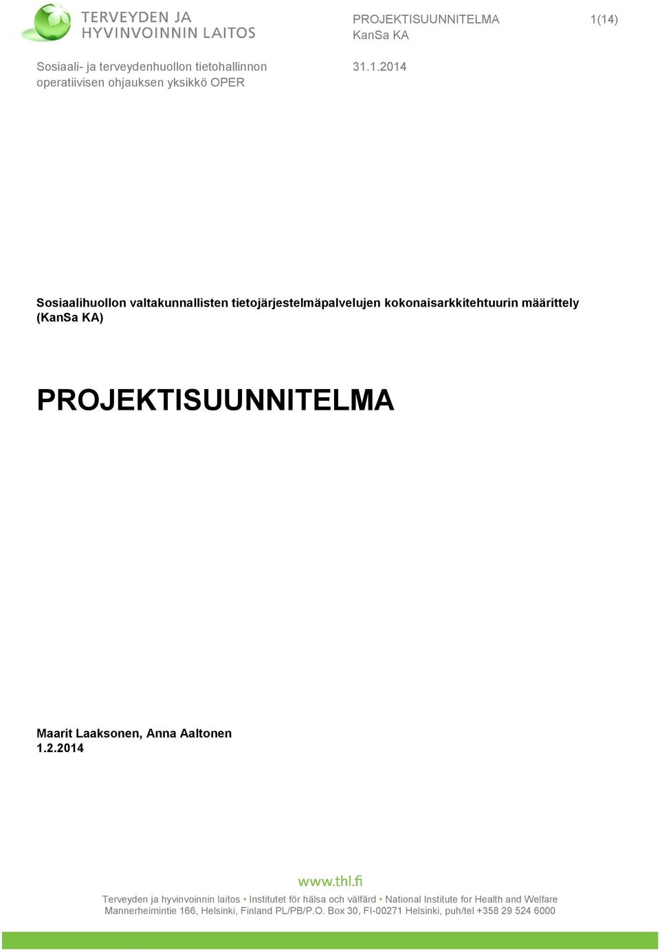 kokonaisarkkitehtuurin määrittely ()