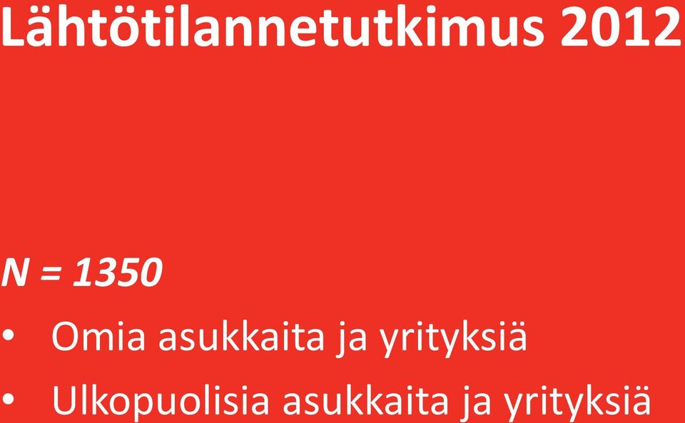 asukkaita ja yrityksiä