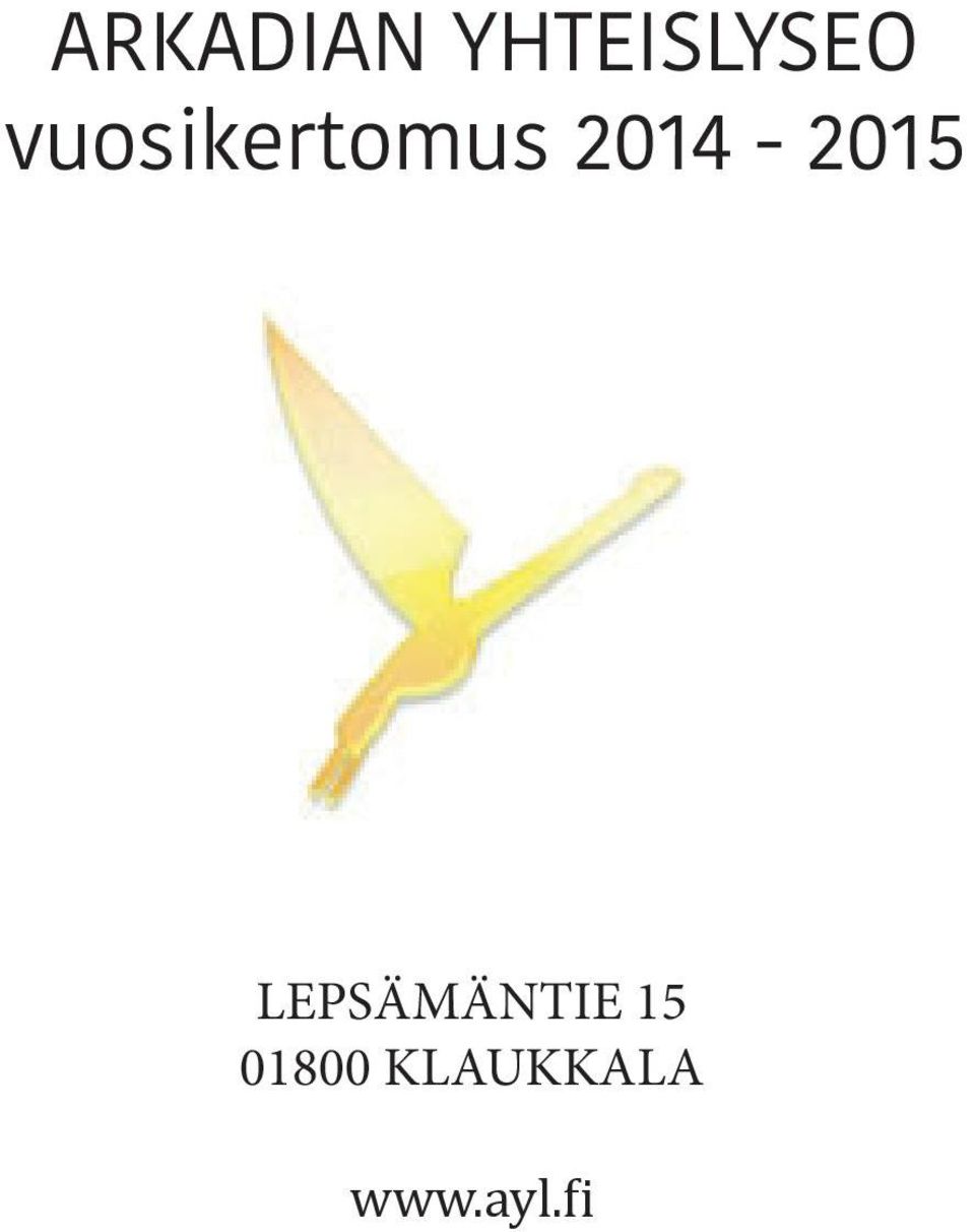 2014-2015 LEPSÄMÄNTIE