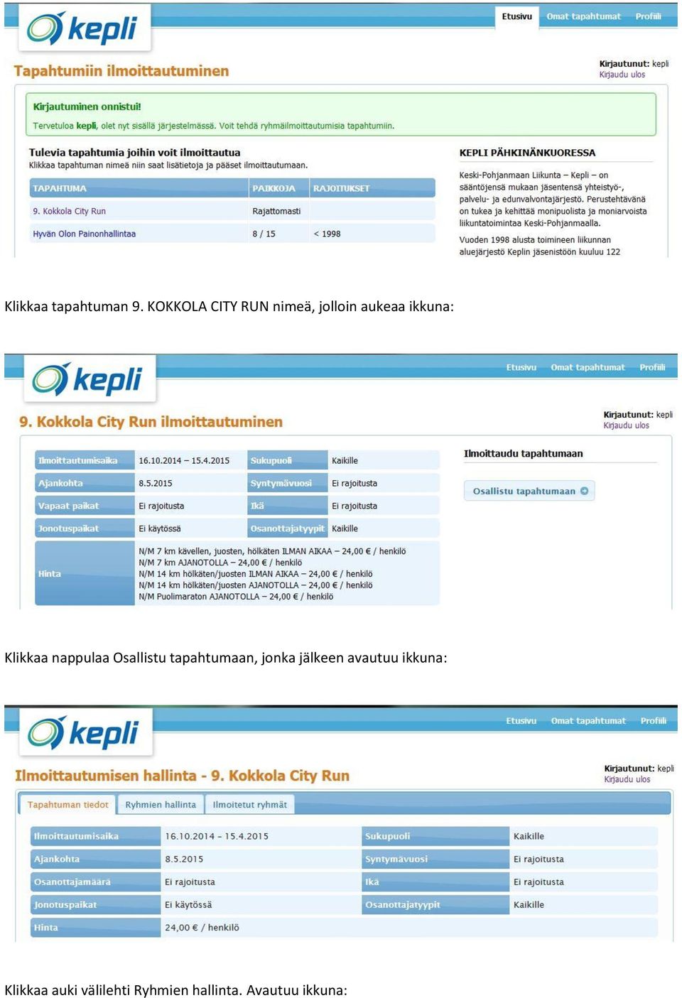 Klikkaa nappulaa Osallistu tapahtumaan, jonka