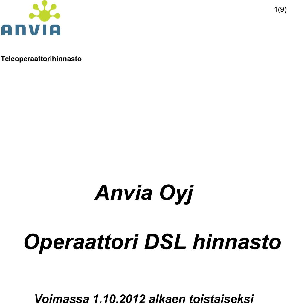 Anvia Oyj Operaattori DSL