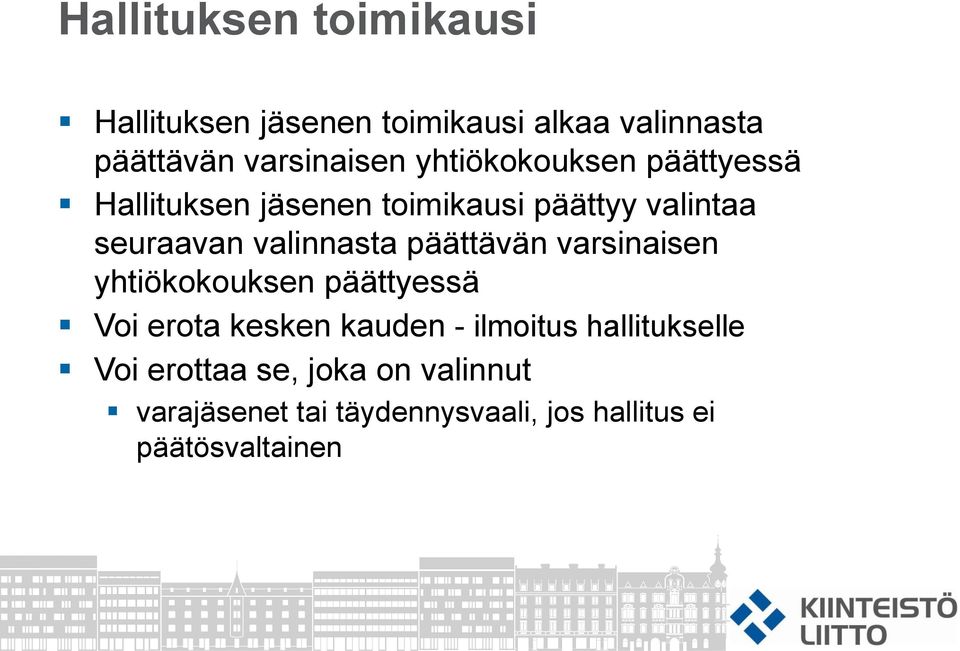 päättävän varsinaisen yhtiökokouksen päättyessä Voi erota kesken kauden - ilmoitus