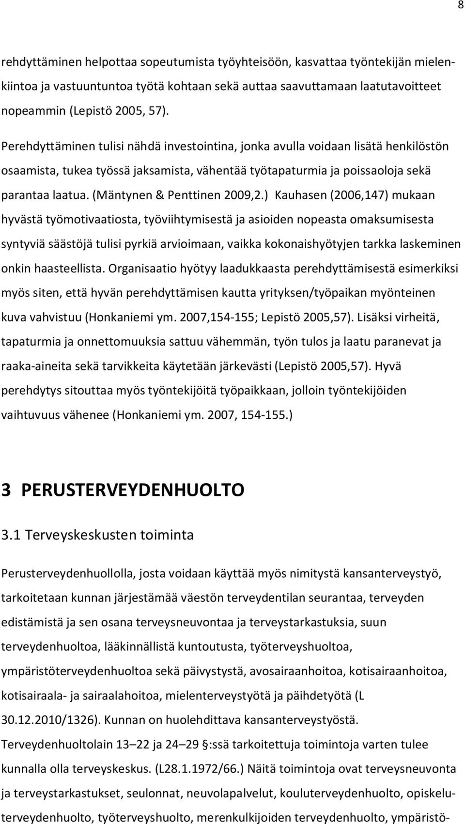 (Mäntynen & Penttinen 2009,2.