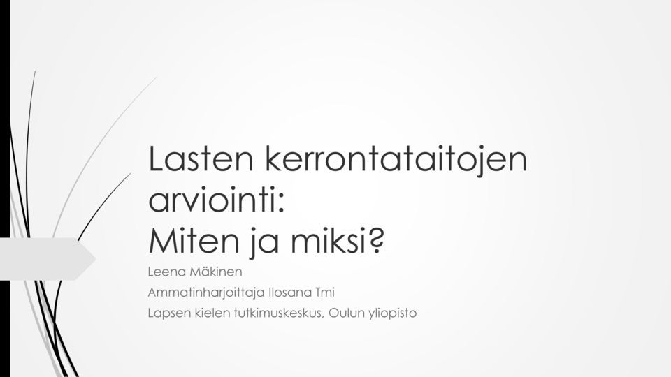 Leena Mäkinen Ammatinharjoittaja