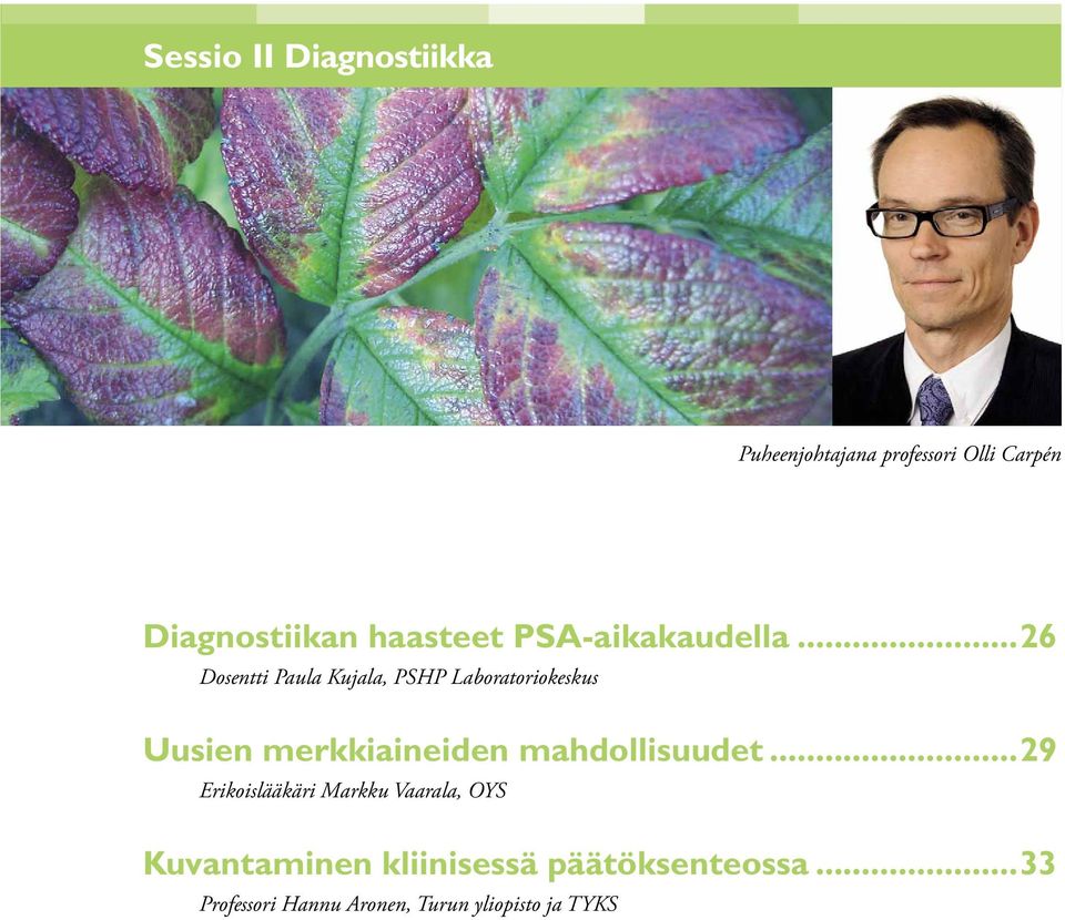 ..26 Dosentti Paula Kujala, PSHP Laboratoriokeskus Uusien merkkiaineiden