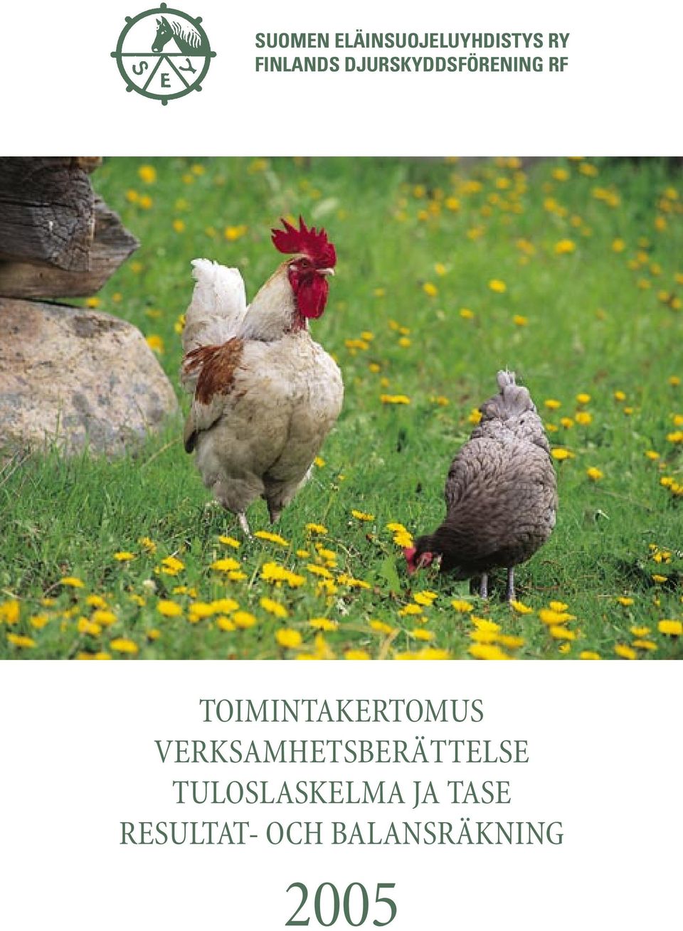 TOIMINTAKERTOMUS VERKSAMHETSBERÄTTELSE