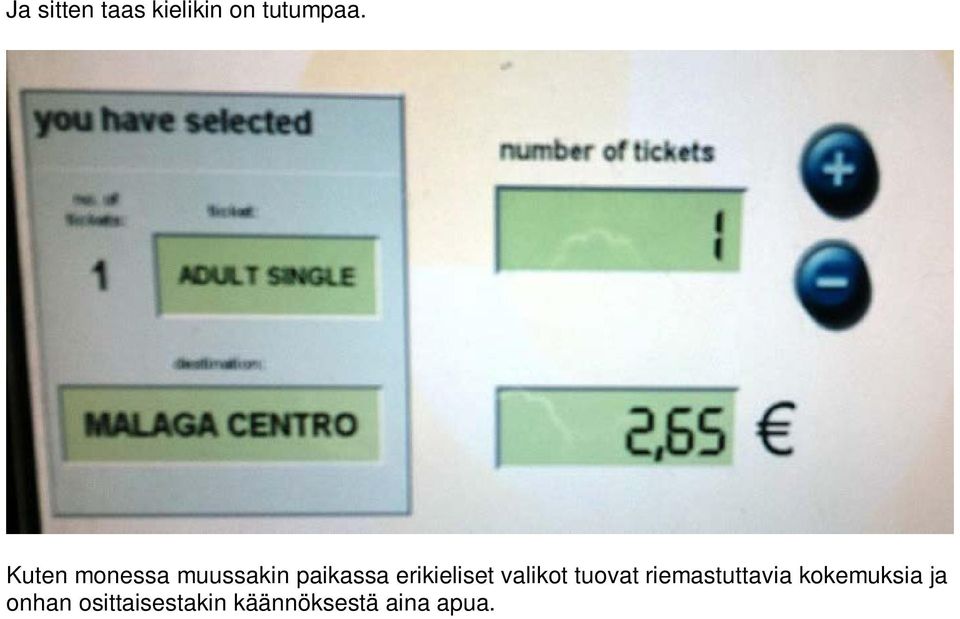 erikieliset valikot tuovat riemastuttavia