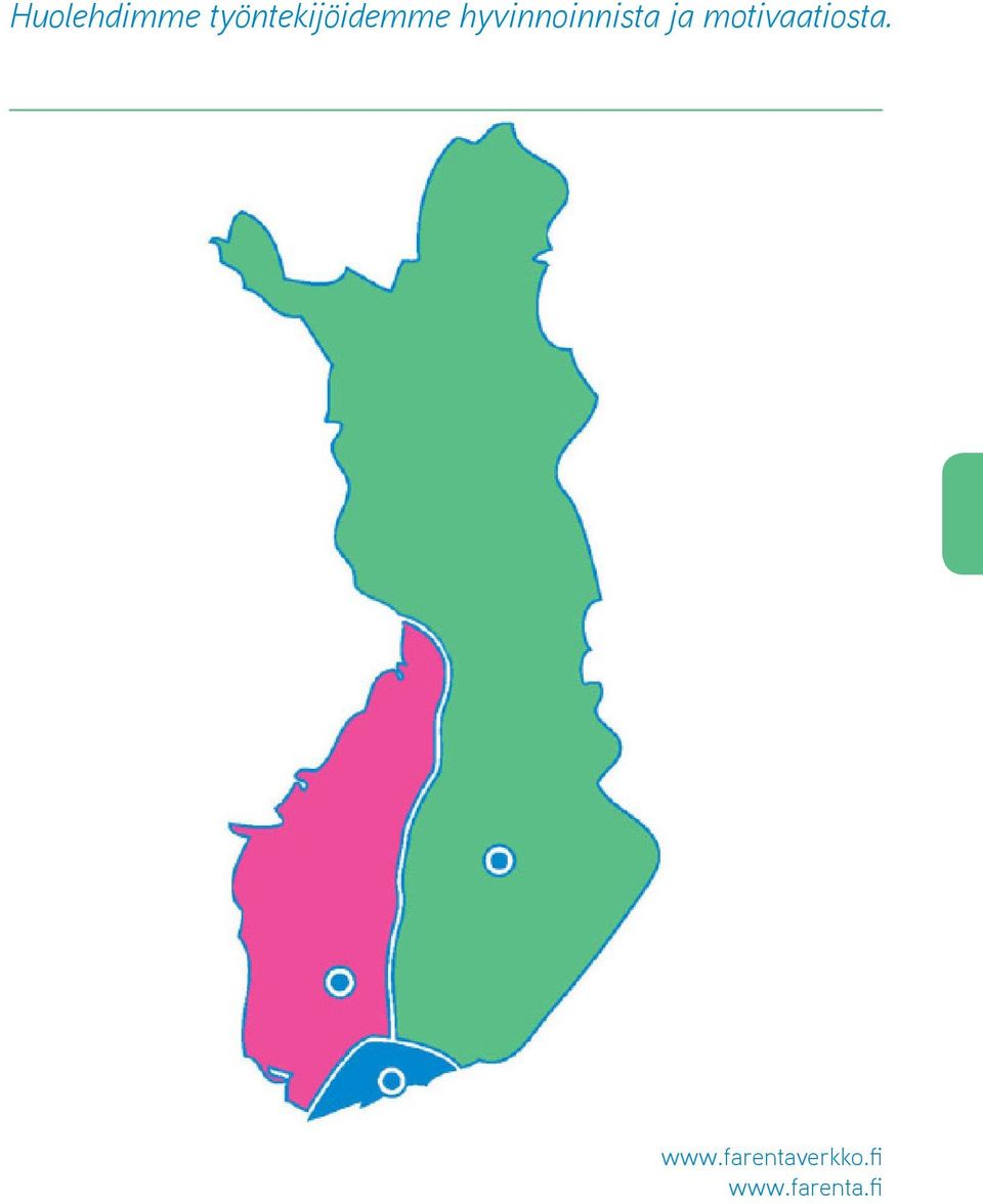hyvinnoinnista ja