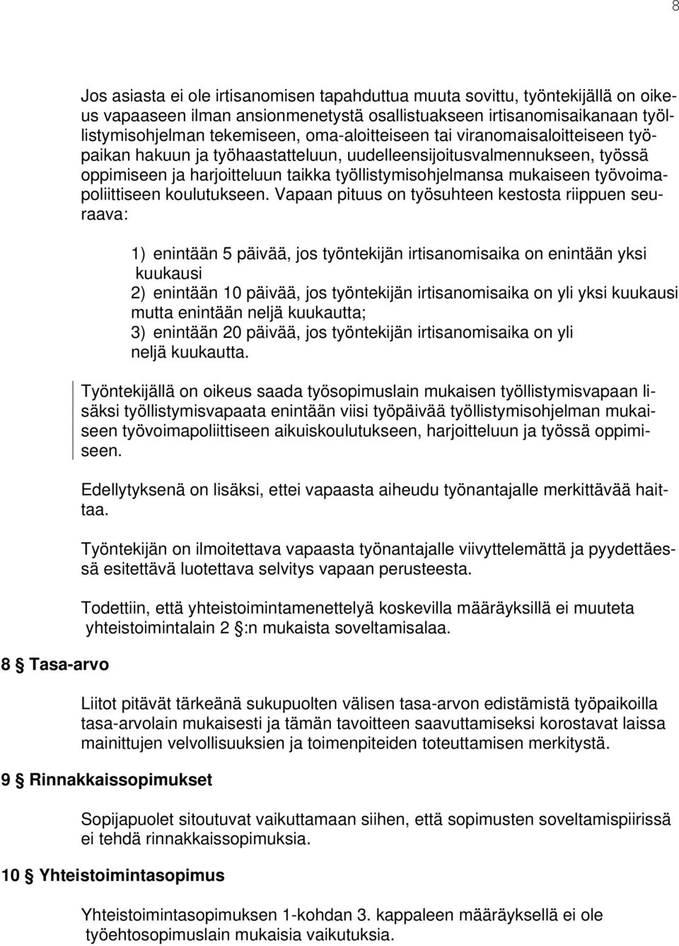 työvoimapoliittiseen koulutukseen.