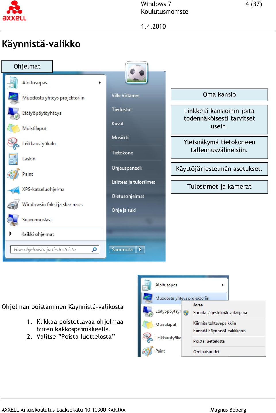 Käyttöjärjestelmän asetukset.