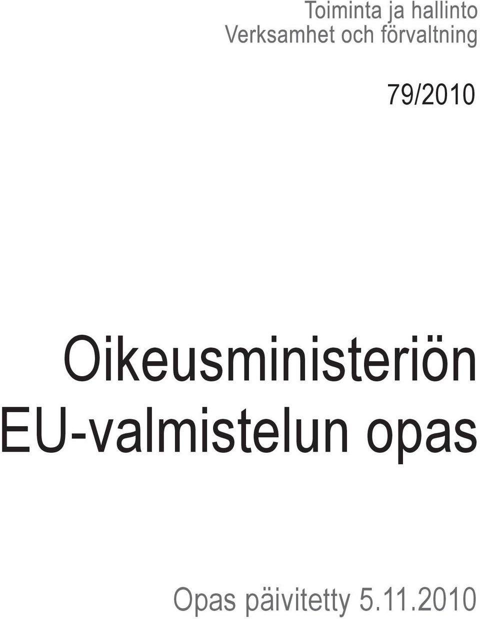 EU-valmistelun