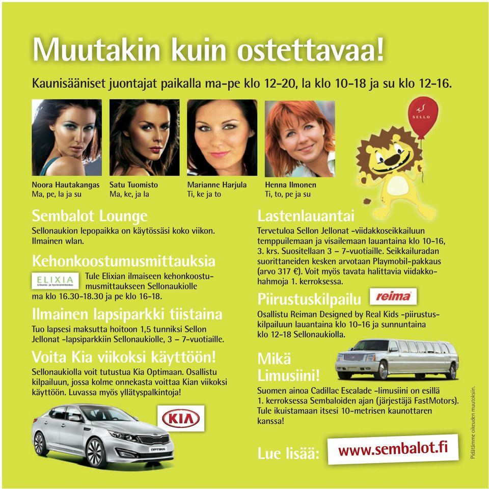 Kehonkoostumusmittauksia Tule Elixian ilmaiseen kehonkoostumusmittaukseen Sellonaukiolle ma klo 16.30-18.30 ja pe klo 16-18.