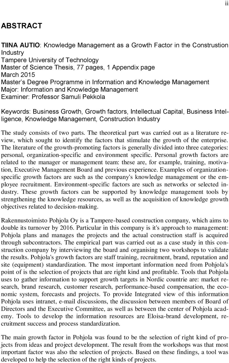 Capital, Business Intelligence, Knowledge Management, Construction Industry The study consists of two parts.