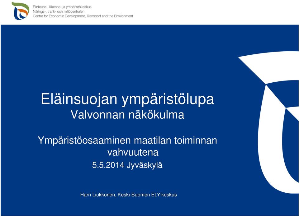 toiminnan vahvuutena 5.