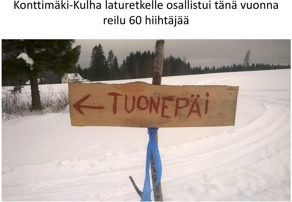 osallistui tänä