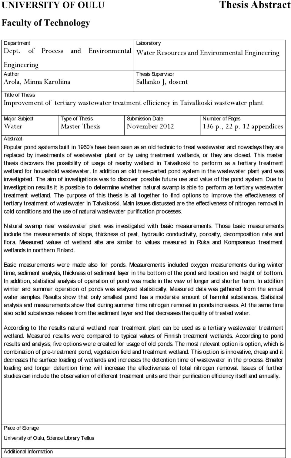 tertiary wastewater treatment efficiency in Taivalkoski wastewater plant Major Subject Type of Thesis Submission Date Number of Pages Water engineering Abstract Master Thesis November 2012 136 p.