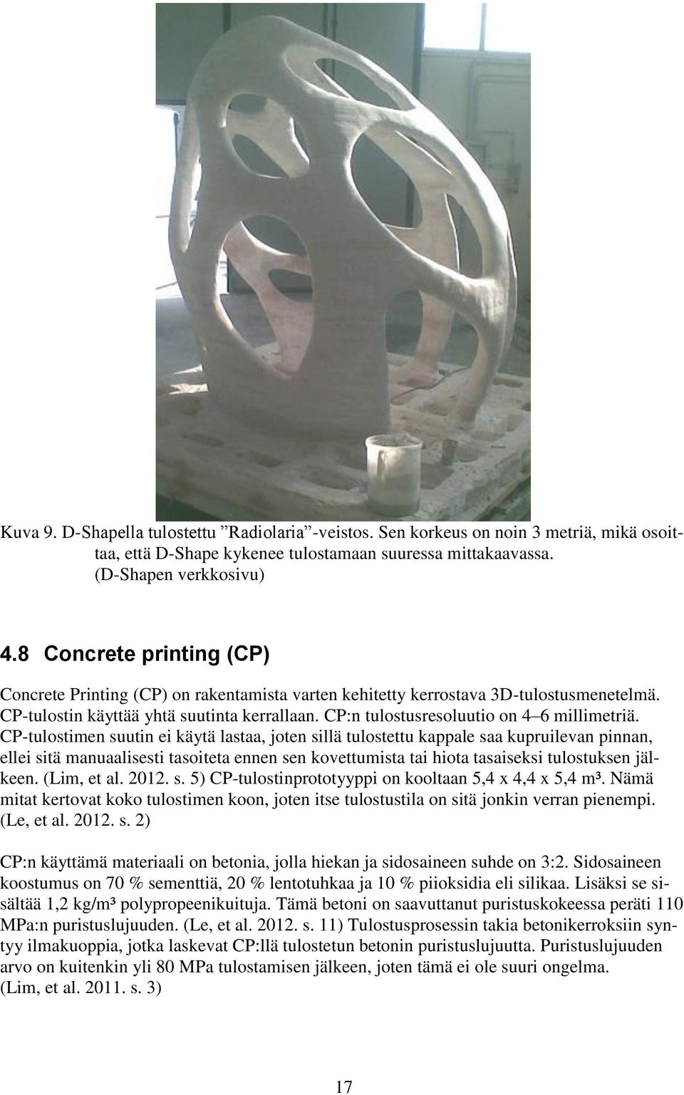 CP:n tulostusresoluutio on 4 6 millimetriä.