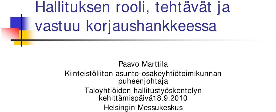 asunto-osakeyhtiötoimikunnan puheenjohtaja