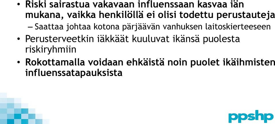 laitoskierteeseen Perusterveetkin iäkkäät kuuluvat ikänsä puolesta