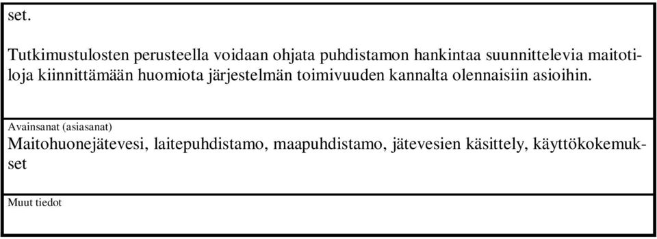 kannalta olennaisiin asioihin.