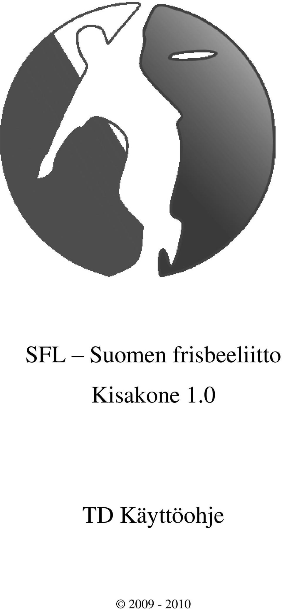 Kisakone 1.