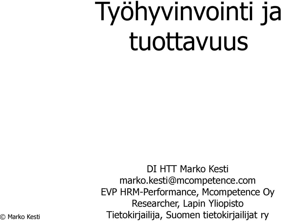 com EVP HRM-Performance, Mcompetence Oy
