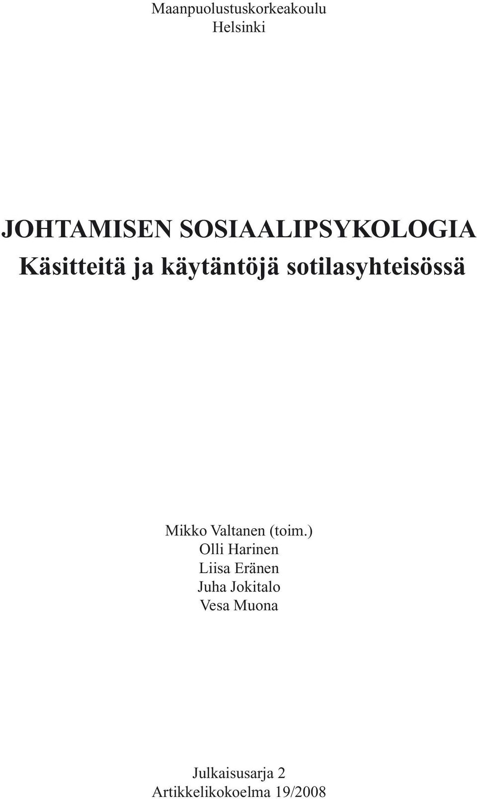 sotilasyhteisössä Mikko Valtanen (toim.