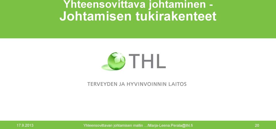 2013 Yhteensovittavan johtamisen