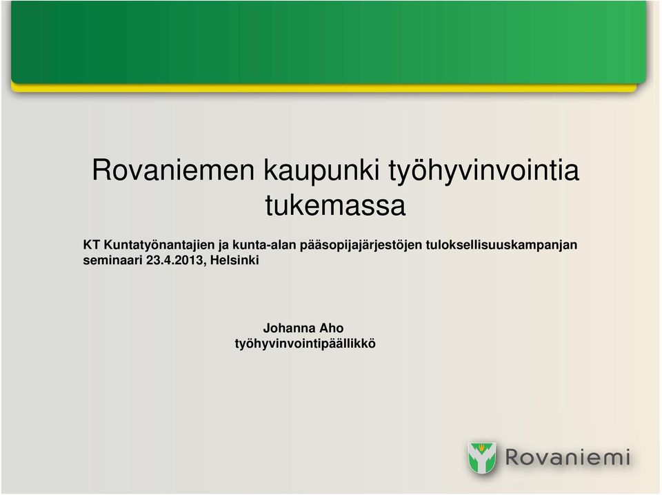 pääsopijajärjestöjen tuloksellisuuskampanjan