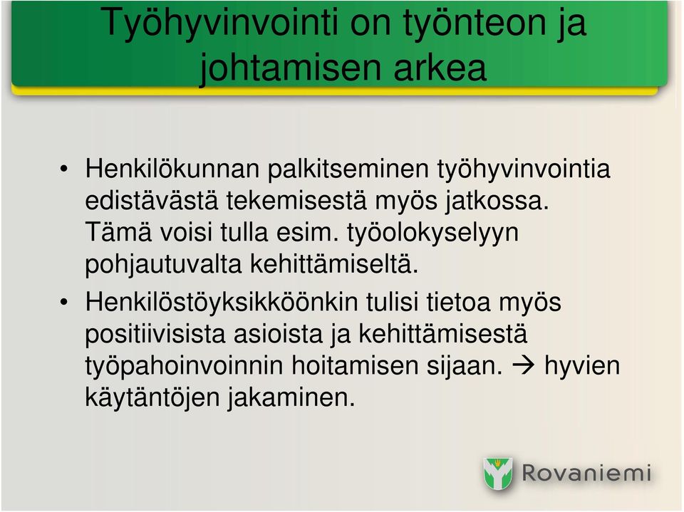 työolokyselyyn pohjautuvalta kehittämiseltä.