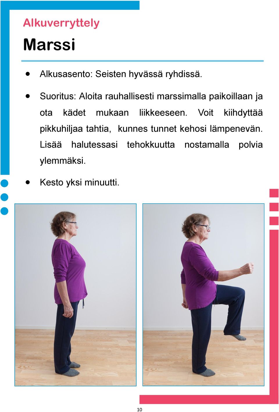 liikkeeseen.