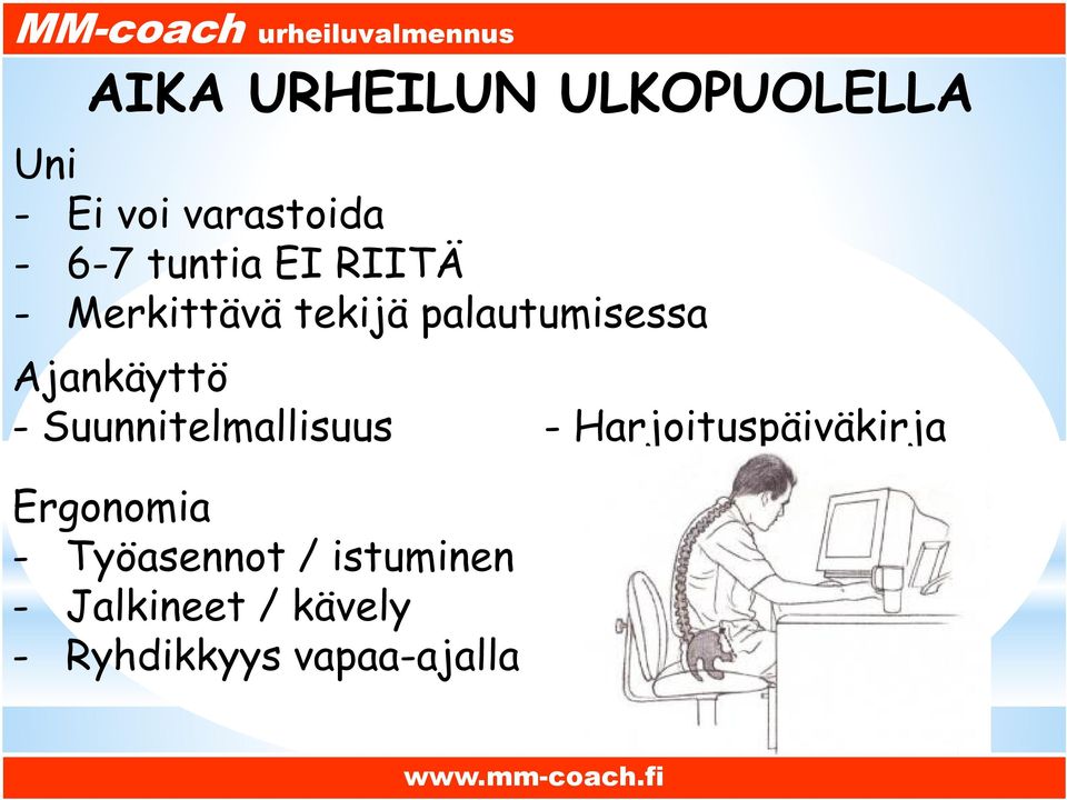 Ajankäyttö - Suunnitelmallisuus - Harjoituspäiväkirja