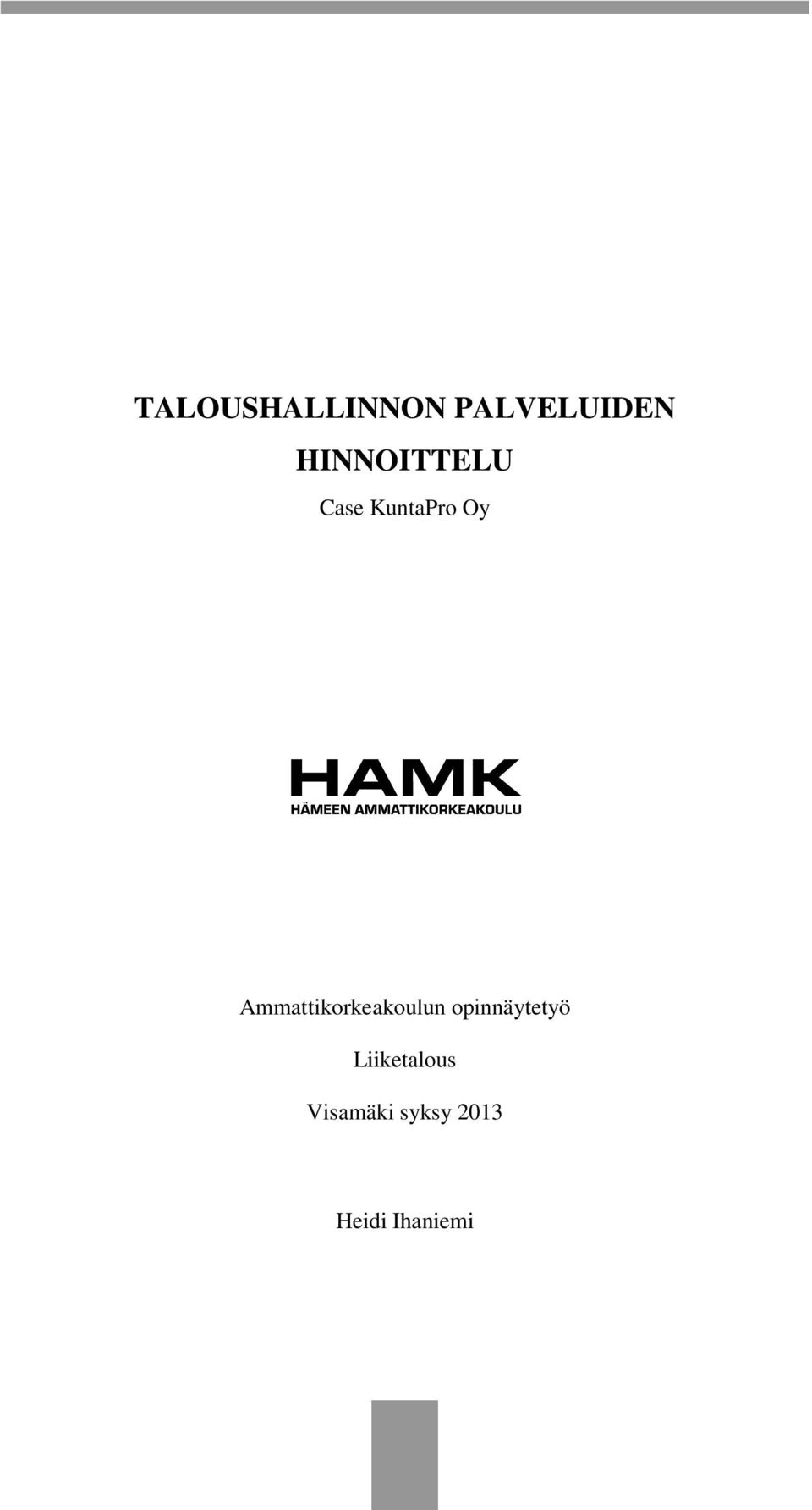 Ammattikorkeakoulun opinnäytetyö