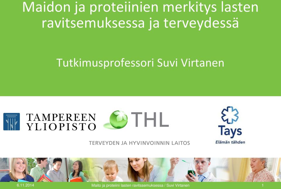 Tutkimusprofessori Suvi Virtanen 6.11.