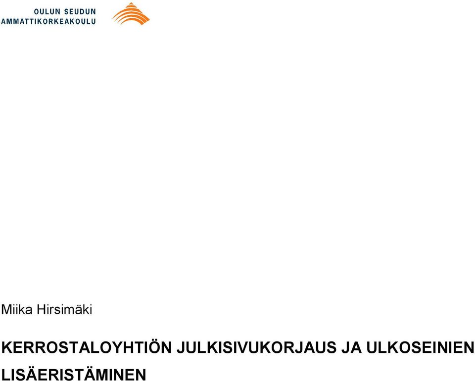 JULKISIVUKORJAUS JA