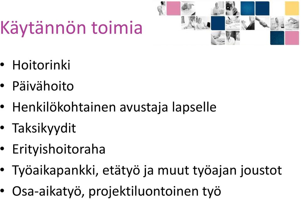 Taksikyydit Erityishoitoraha Työaikapankki,