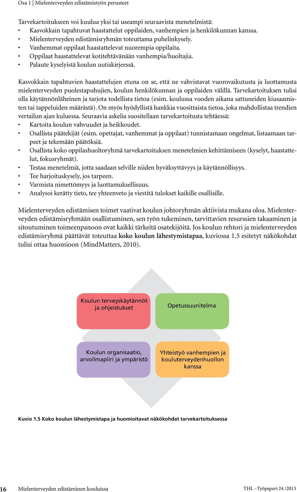 Palaute kyselyistä koulun uutiskirjeessä.