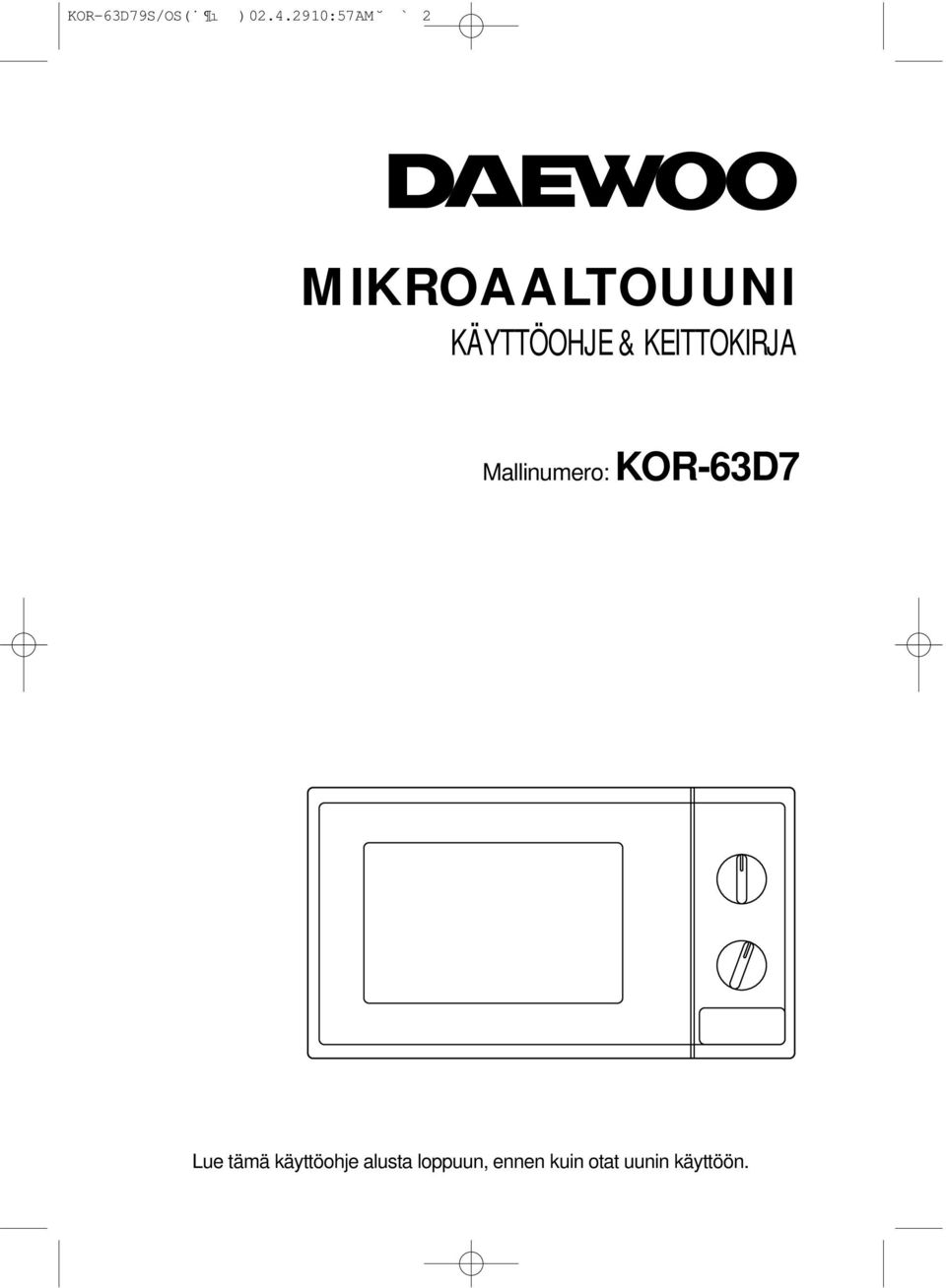 & KEITTOKIRJA Mallinumero: KOR-63D7 Lue