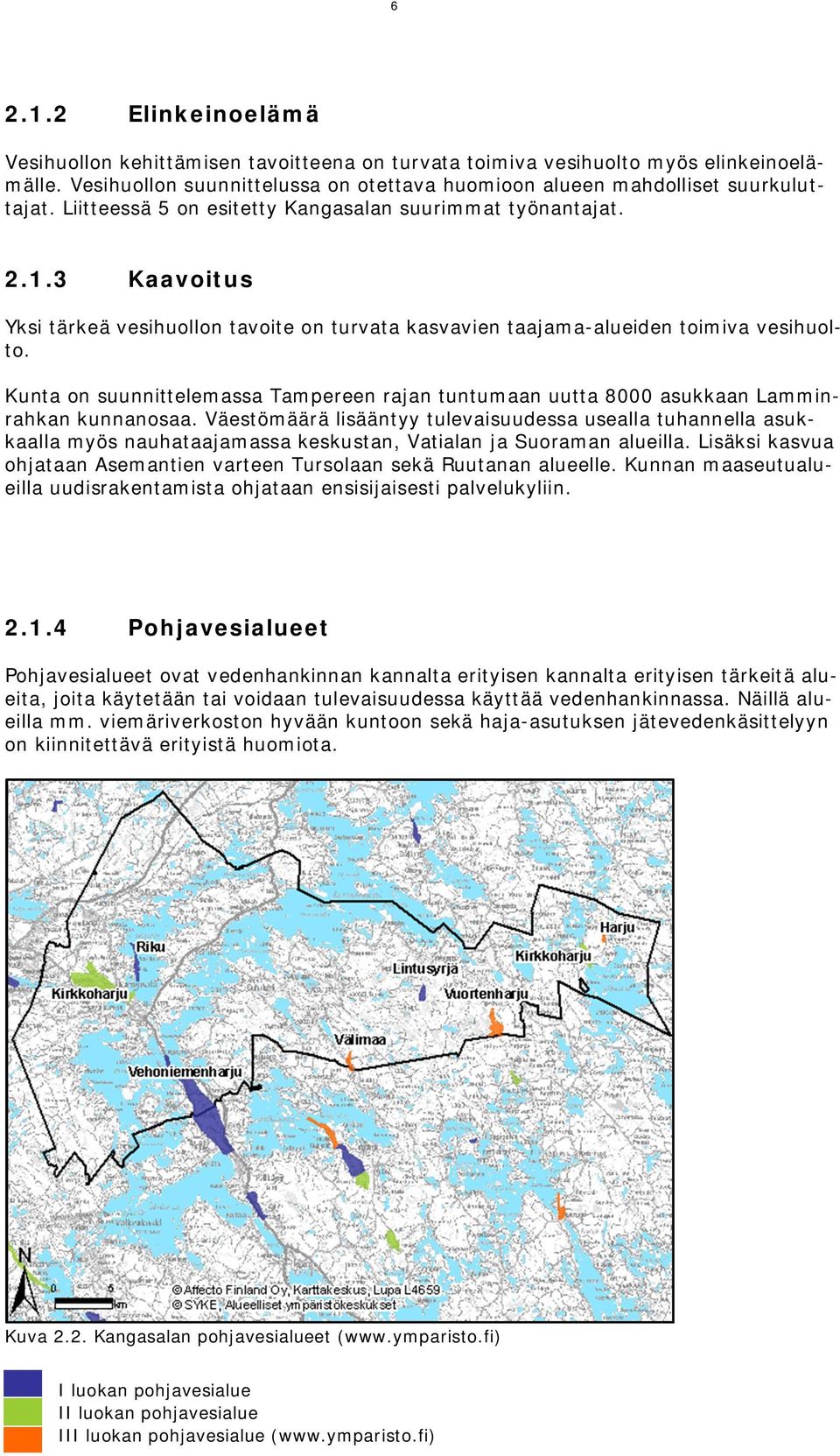 Kunta on suunnittelemassa Tampereen rajan tuntumaan uutta 8000 asukkaan Lamminrahkan kunnanosaa.