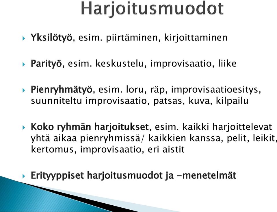 loru, räp, improvisaatioesitys, suunniteltu improvisaatio, patsas, kuva, kilpailu Koko ryhmän