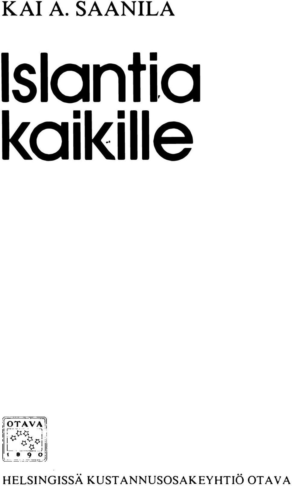 kaikille