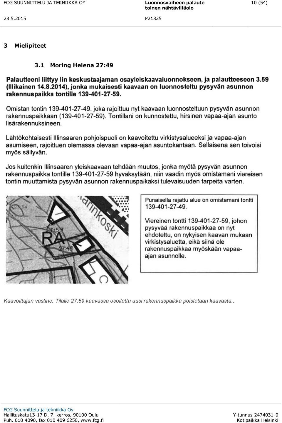 vastine: Tilalle 27:59 kaavassa