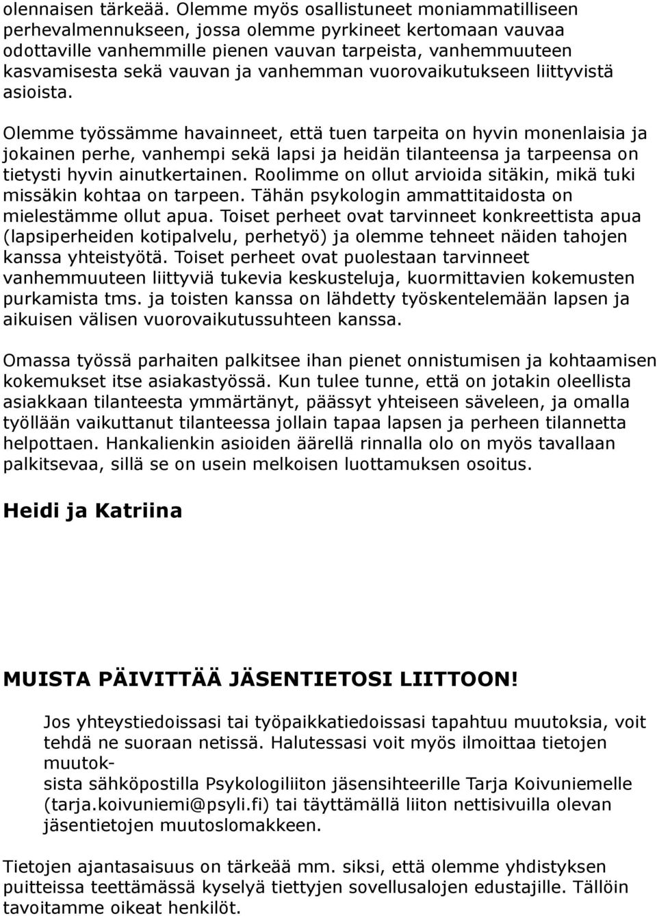 vanhemman vuorovaikutukseen liittyvistä asioista.