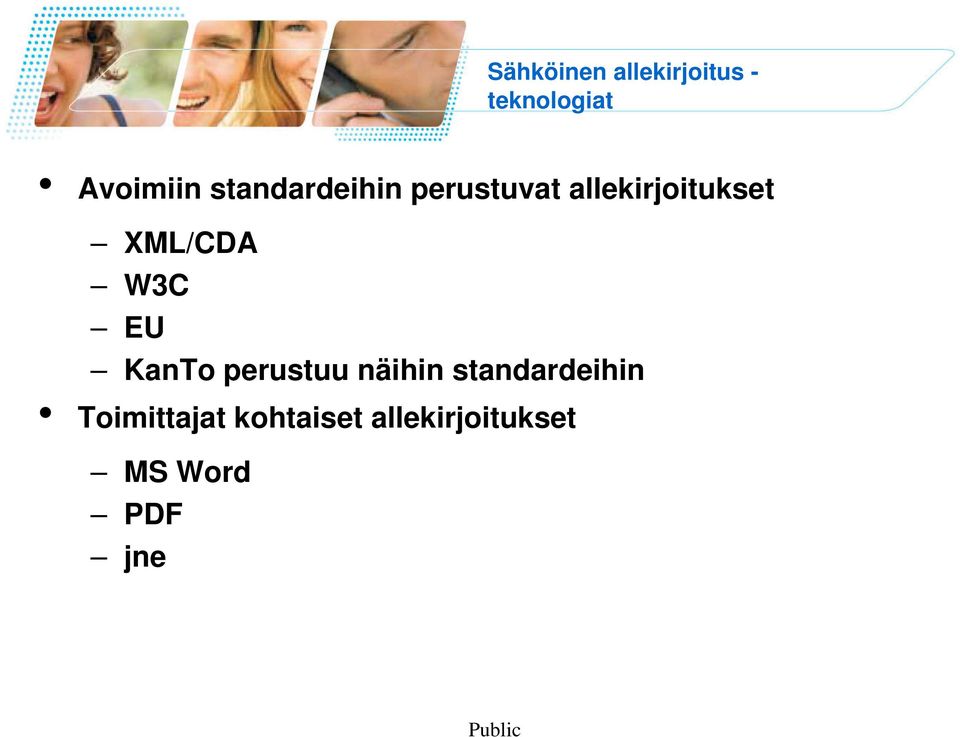 XML/CDA W3C EU KanTo perustuu näihin