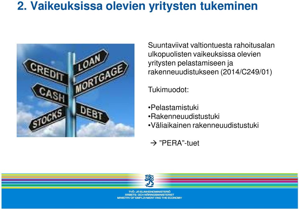 yritysten pelastamiseen ja rakenneuudistukseen (2014/C249/01)